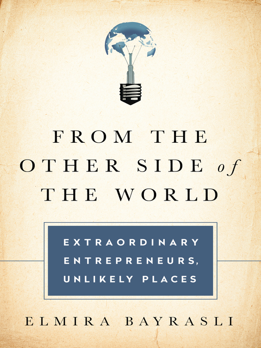 Title details for From the Other Side of the World by Elmira Bayrasli - Available